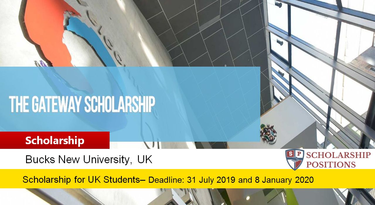 The Gateway Scholarship At Bucks New University In Uk 2019 2020